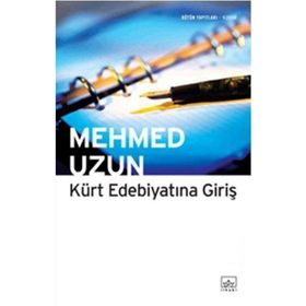 KÜRT EDEBİYATINA GİRİŞ - MEHMED UZUN