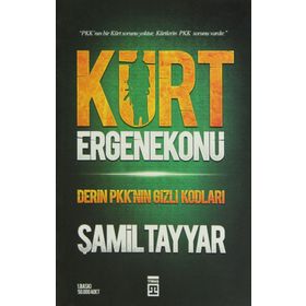 KÜRT ERGENEKONU DERIN PKK'NIN GIZLI KODLARI - ŞAMİL TAYYAR