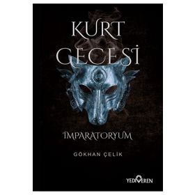 Kurt Gecesi-İmparatoryum Yediveren Yayınları