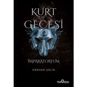 Kurt Gecesi-İmparatoryum Yediveren Yayınları