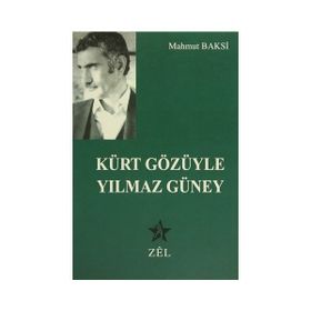 KÜRT GÖZÜYLE YILMAZ GÜNEY - MAHMUT BAKSI