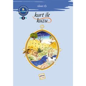 KURT ILE KUZU MİNYATÜRLERLE DÜNYA MASALLARI - 4 - AHMET EFE