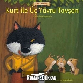 Kurt ile Üç Yavru Tavşan - Anne Chapouton