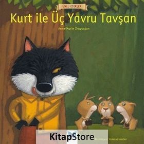 Kurt ile Üç Yavru Tavşan - Anne Chapouton