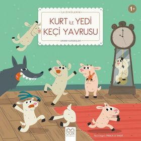 KURT İLE YEDI KEÇİ YAVRUSU - WILHELM GRIMM;JACOP GRIMM