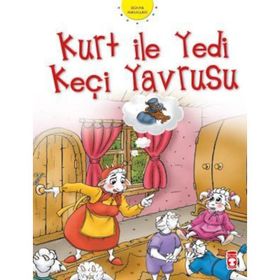 KURT İLE YEDI KEÇİ YAVRUSU - WILHELM GRIMM;JACOP GRIMM