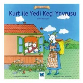 KURT İLE YEDI KEÇİ YAVRUSU - WILHELM GRIMM;JACOP GRIMM