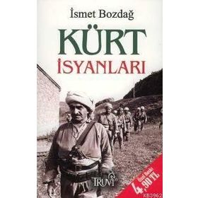 Kürt İsyanları - Bayram Yurtçiçek