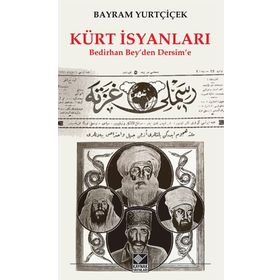 Kürt İsyanları - Bayram Yurtçiçek