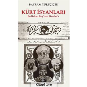 Kürt İsyanları - Bayram Yurtçiçek
