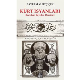 Kürt İsyanları - Bayram Yurtçiçek