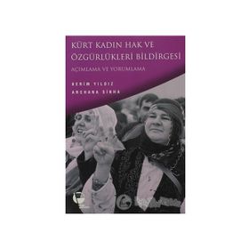 KÜRT KADIN HAK VE ÖZGÜRLÜKLERİ BILDIRGESI - KERIM YILDIZ;ARCHANA SINHA