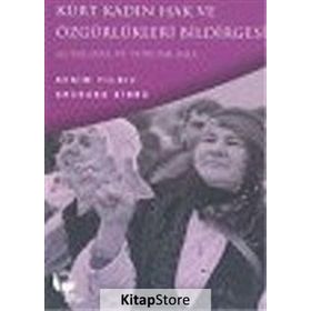 KÜRT KADIN HAK VE ÖZGÜRLÜKLERİ BILDIRGESI - KERIM YILDIZ;ARCHANA SINHA