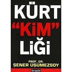 KÜRT KİMLİĞİ - ŞENER ÜŞÜMEZSOY