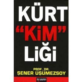 KÜRT KİMLİĞİ - ŞENER ÜŞÜMEZSOY
