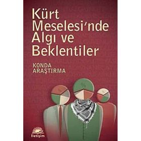 KÜRT MESELESI'NDE ALGI VE BEKLENTILER - KOLEKTIF