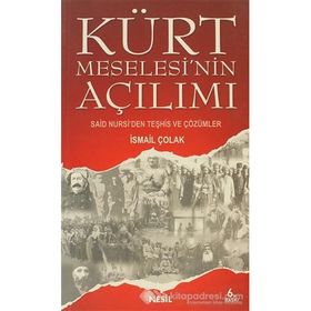 KÜRT MESELESININ AÇILIMI - İSMAİL ÇOLAK
