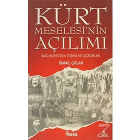 KÜRT MESELESININ AÇILIMI - İSMAİL ÇOLAK