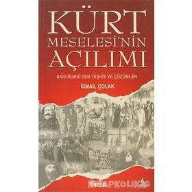 KÜRT MESELESININ AÇILIMI - İSMAİL ÇOLAK