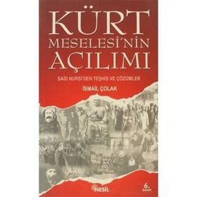 KÜRT MESELESININ AÇILIMI - İSMAİL ÇOLAK