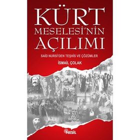 KÜRT MESELESININ AÇILIMI - İSMAİL ÇOLAK