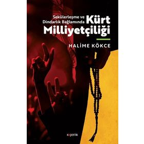 Kürt Milliyetçiliği - Halime Kökçe