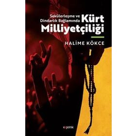 KÜRT MİLLİYETÇİLİĞİ - VILADIMIR MINORSKY;THOMAS BOIS