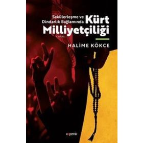 KÜRT MİLLİYETÇİLİĞİ - VILADIMIR MINORSKY;THOMAS BOIS
