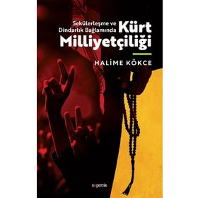 KÜRT MİLLİYETÇİLİĞİ - VILADIMIR MINORSKY;THOMAS BOIS