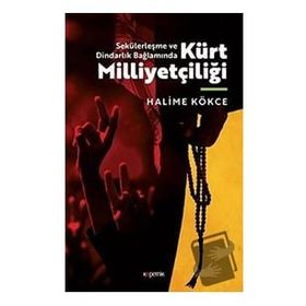 KÜRT MİLLİYETÇİLİĞİ - VILADIMIR MINORSKY;THOMAS BOIS