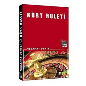 KÜRT RULETI - NEBAHAT DERTLI