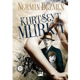 Kurt Seyit ve Murka - Nermin Bezmen
