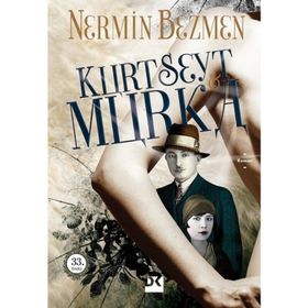 Kurt Seyit ve Murka - Nermin Bezmen
