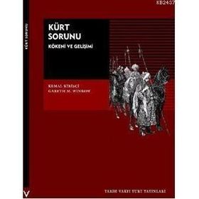 KÜRT SORUNU KÖKENİ VE GELİŞİMİ - GARETH M. WINROW;KEMAL KİRİŞÇİ