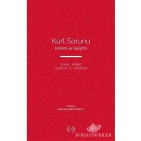 KÜRT SORUNU KÖKENİ VE GELİŞİMİ - GARETH M. WINROW;KEMAL KİRİŞÇİ