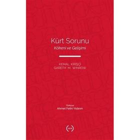 KÜRT SORUNU KÖKENİ VE GELİŞİMİ - GARETH M. WINROW;KEMAL KİRİŞÇİ