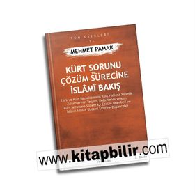 Kürt Sorunu ve Çözüm Sürecine İslami Bakış - Mehmet Pamak