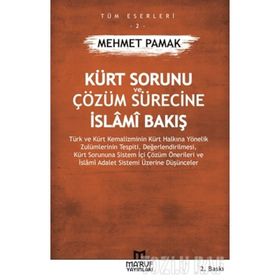 Kürt Sorunu ve Çözüm Sürecine İslami Bakış - Mehmet Pamak