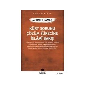 Kürt Sorunu ve Çözüm Sürecine İslami Bakış - Mehmet Pamak
