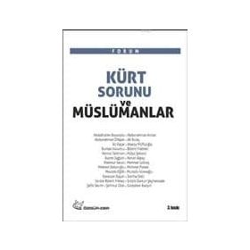 KÜRT SORUNU VE MÜSLÜMANLAR - KOLEKTIF