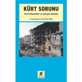 Kürt Sorunu Yerel Dinamikler ve Çatışma Çözümü - Kolektif