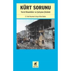 Kürt Sorunu Yerel Dinamikler ve Çatışma Çözümü - Kolektif