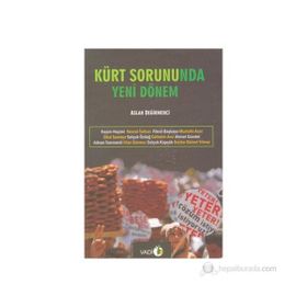 KÜRT SORUNUNDA YENI DÖNEM - ASLAN DEĞİRMENCİ