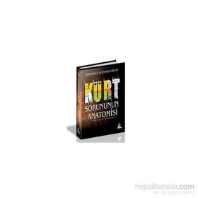 KÜRT SORUNUNUN ANATOMISI - HEKİMOĞLU SÜLEYMAN ÖZCAN