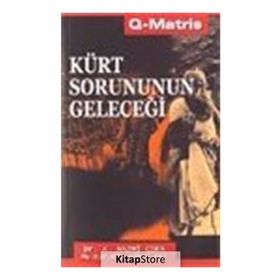 KÜRT SORUNUNUN GELECEĞİ - A. NAZMI ÇORA