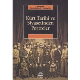 Kürt Tarihi ve Siyasetinden Portreler / İletişim Yayınları