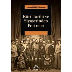 Kürt Tarihi ve Siyasetinden Portreler / İletişim Yayınları