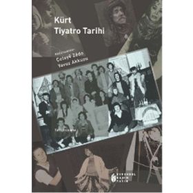Kürt Tiyatro Tarihi - Yavuz Akkuzu Çetoye Zedo