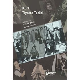 Kürt Tiyatro Tarihi - Yavuz Akkuzu Çetoye Zedo