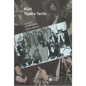 Kürt Tiyatro Tarihi - Yavuz Akkuzu Çetoye Zedo